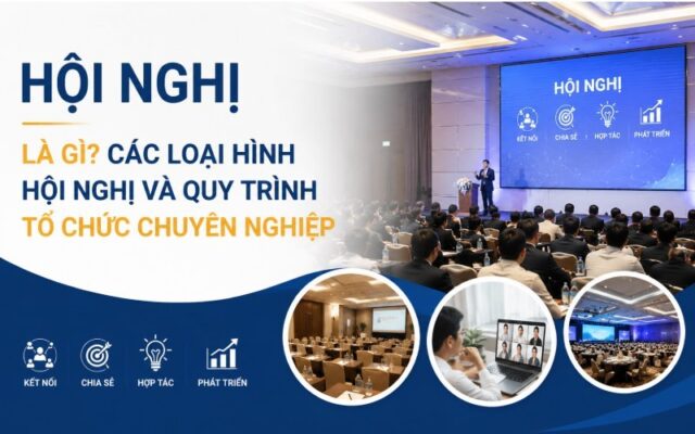 Hội nghị là gì