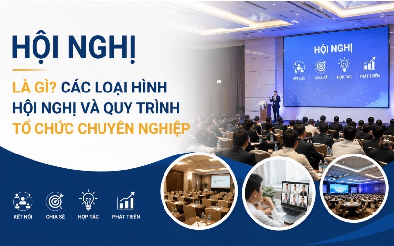 Hội nghị là gì